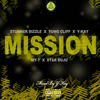 Mission - Stunner Bizzle&Yung Cliff&Y-Kay&WY-T&Star Buju