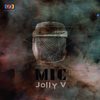 MIC - 졸리 브이