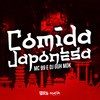 Comida Japonesa (Explicit) - Mc 99&DJ Guh mdk&Bruno bastos de Lima