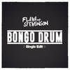 Bongo Drum (Single Edit) - Flava & Stevenson