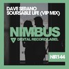 Soursable Life (VIP Dub Mix) - Dave Serano