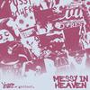 messy in heaven (after party mix) - venbee&goddard.