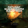 Stadium - Fatloaf&Subminderz&Malstrom