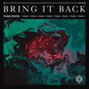 Bring It Back (Original Mix) - Ivan Kook