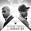 Siempre Fiel (Explicit) - Eddie Yago&Imran Bx