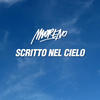 Scritto Nel Cielo - Moreno