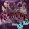 FEAR NONE(feat. BlackSmurf & TrippJones) (Explicit) - Hollyhood Shumpo&BLACKSMURF&TRiPPJONES