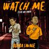 Watch Me(feat. 10k.Caash) (Explicit) - Bouba Savage&10K.Caash