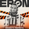 Momento Perfecto - Eron