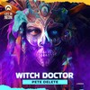 Witch Doctor (Original Mix) - Pete Delete