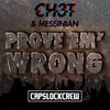 Ch3t Ft. Messinian - Prove'Em Wrong - Ch3t&Messinian