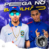 Pega no Bagulhão(feat. Silva Mc) (Explicit) - DJ AZEVEDO ORIGINAL&MC Mn