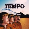 Tempo - Tropikel Ltd&Dissy&MOAT