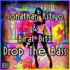 Drop The Bass (Original Mix) - Birat Bitz&Jonathan Kstiyo