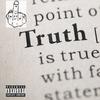 Truth (Explicit) - R.U.D.E.
