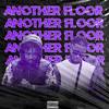 Another Floor (feat. Gilly LW) (Explicit) - Big Tony AP&Gilly LW