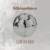 Illan Eka Hidas (Explicit) - Silkinpehmee