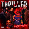 Thriller (Explicit) - Passhon