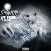 Snowman (feat. KG GMB) (Explicit) - YFF PEDRO&KG GMB
