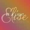 Be a Light - Elise Lieberth