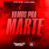 Vamos pra Marte (Explicit) - Mc Clay&MC JAKA&DJ Charles Original