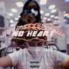 No Heart(feat. Kay Fendi) (Explicit) - 917 Rackz&Kay Fendi