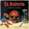 EX MATERIA TWELVE - masta conga