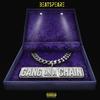 GANG ON A CHAIN (Explicit) - Beatspeare