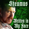 WWE: Written in My Face (Sheamus) - WWE&Jim Johnston&Sean Jenness