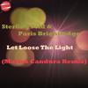Let Loose The Light (Matteo Candura Remix) - Sterling Void&Paris Brightledge