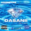 Dasanii (Explicit) - Accomplice