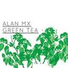 Green Tea(Vaudeville Version) (Explicit) - Alan MX