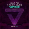 Voyage - Luke Db&Chris River