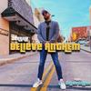 Believe Anthem(feat. Dillon Chase) - Jentile&Dillon Chase