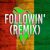 Followin' (Remix) - Dissent Producer&Manslaughter&Mr. Doll