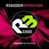 Affection (Original Mix) - R3sizzer
