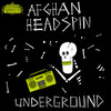 Underground - Afghan Headspin