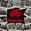 Squad (Explicit) - Grim Smilezz