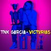 A GANAR (feat. Señor F) - TNK Garcia&Señor F