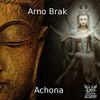 Achona (Original Mix) - Arno Brak