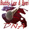 DNA (feat. Buddy Lee) (Explicit) - Bezi&Buddy Lee