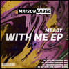 With Me (Ben Murphy Remix) - Meady&Ben Murphy