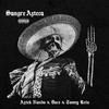 Sangre Azteca(feat. Tonny Reto & Doce Quetzal) (Explicit) - Aztek Nando&Tonny Reto&Doce Quetzal