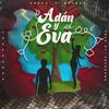 ADAN Y EVA - Doncu&Bethsy