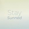 Stay Sunned - Emml Stani