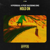 Hold On (Main HT) - HyperSOUL-X&Blessing Dike