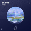 Kyrra - Blipin