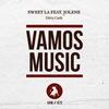 Dirty Cash (Just Ross Remix Radio Edit) - Sweet LA&Jolene