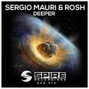 Deeper - Sergio Mauri&Rosh