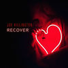 Recover - Joe Killington&Kaci Brown&Sam Gray&Danny Kirsch